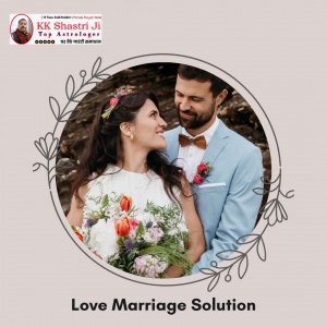 Finding the Best Love Marriage Solution Astrologer: Meet Astro K K Shastri