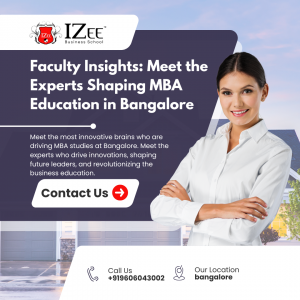 Faculty Insights: Meet the Experts Shaping MBA Education in Bangalore