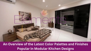 An Overview of the Latest Color Palettes and Finishes Popular in Modular Kitchen Designs