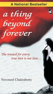 Book Review: A Thing Beyond Forever by Novoneel Chakraborty