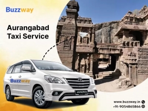 Taxi Services in Aurangabad: Your Travel Partner Buzzway