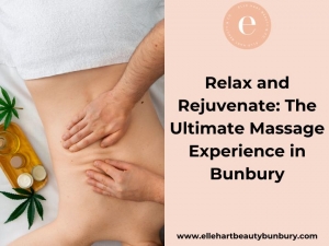 Relax and Rejuvenate: The Ultimate Massage Experience in Bunbury