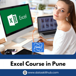 Master Data Analysis with Data Skill Hub: Top Excel Course in Pune