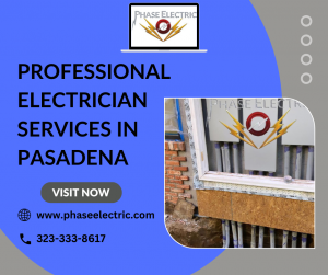 Professional Electrician Services in Pasadena | Phase Electric