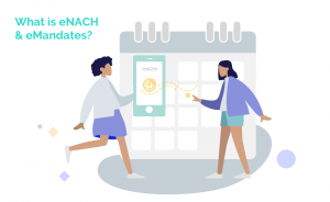 eNACH Service Provider: Simplifying Direct Debit Payments for Businesses