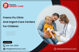 Fresno Flu Clinic And Urgent Care Centers For Children