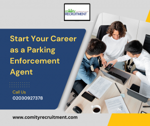 Start Your Career as a Parking Enforcement Agent | Comity Recruitment