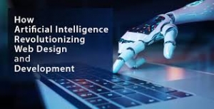 How AI is Revolutionizing Web Development for Modern Businesses