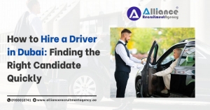 How to Hire a Driver in Dubai: Finding the Right Candidate Quickly