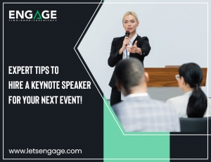 Expert Tips to Hire a Keynote Speaker for Your Next Event! 