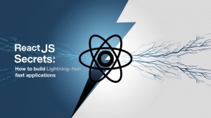 Reactjs Secrets - How to Build Lightning Fast Applications