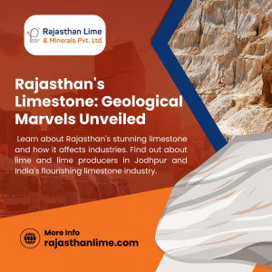 Rajasthan's Limestone: Geological Marvels Unveiled