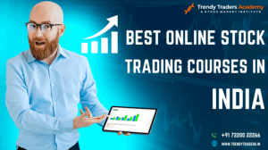 Best Online Stock Trading Courses in India