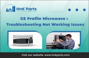 GE Profile Microwave: Troubleshooting Not Working Issues