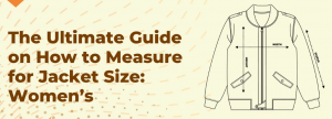 Be Juliet's Guide – How to Measure Jacket Size and Length for a Perfect Fit