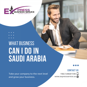 What Business Can I Do In Saudi Arabia