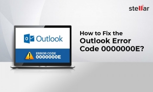 How to Fix MS Outlook Error Code 0000000E