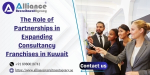 The Role of Partnerships in Expanding Consultancy Franchises in Kuwait