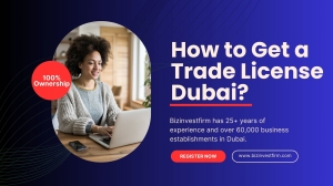 How to Get a Trade License Dubai?