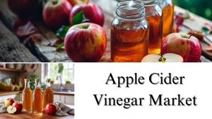 Apple Cider Vinegar Market Size, Share, Analysis and Growth Forecast Through 2032