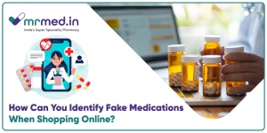 How Can You Identify Fake Medications When Shopping Online?