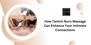 How Tantric Nuru Massage Can Enhance Your Intimate Connections