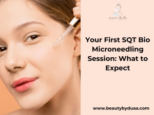 Your First SQT Bio Microneedling Session: What to Expect