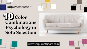 10 Color Combinations Psychology in Sofa Selection