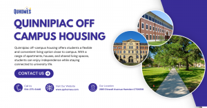 Exploring the Benefits of Quinnipiac Off-Campus Housing