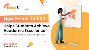 How Home Tuition Helps Students Achieve Academic Excellence