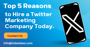 Top 5 Reasons to Hire a Twitter Marketing Company Today.