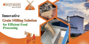 Innovative Grain Milling Solutions for Efficient Food Processing