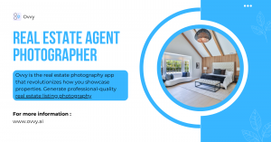 The Role of a Real Estate Agent Photographer in Selling Homes Faster