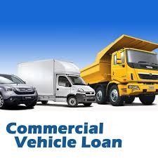 A Comprehensive Guide to Commercial Vehicle Loans: Benefits and Application Process