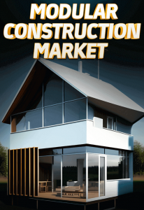 Modular Construction Market Sector Analysis: Size, Share, Growth, and Trends