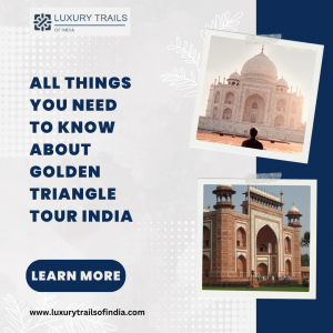 All Things You Need To Know About Golden Triangle Tour India