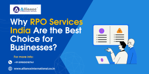 Why RPO Services India Are the Best Choice for Businesses?