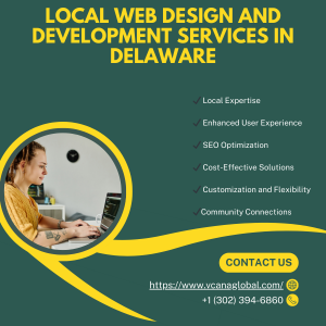 The Advantages of Choosing Local Web Design and Development Services in Delaware