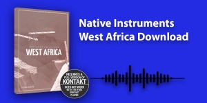 Native Instruments – West Africa Download