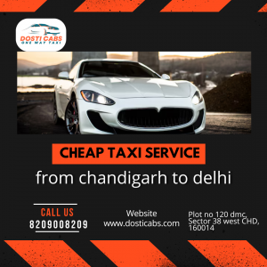 Cheap Taxi Service from Chandigarh to Delhi