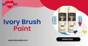 How Do You Decide Between Ivory Spray Paint and Ivory Brush Paint for DIY Tasks?