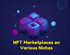 Types of NFT Marketplaces for Different Startup Niches