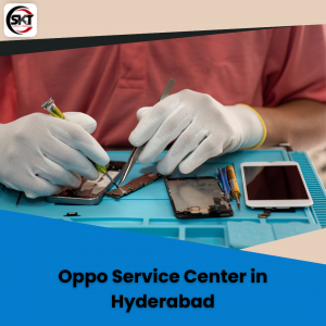 Oppo Service Center in Hyderabad: Your Go-To Destination for Phone Repairs | Surya K Telecom