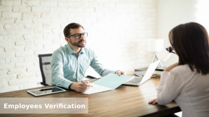 What are the Risks of not Verifying Employees Before Hiring them?