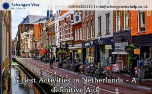 7 Best Activities in Netherlands - A definitive Aide