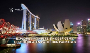 Explore Singapore’s Hidden Gems: Off-the-Beaten-Path Tour Packages