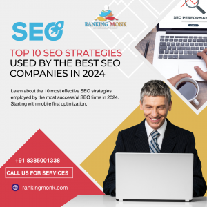 Top 10 SEO Strategies Used by the Best SEO Companies in 2024