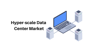 Hyperscale Data Center Market: Trends, and Future Growth by 2031