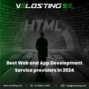 Best Web and App Development Service providers in 2024