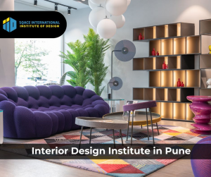 SIID Pune: Your Gateway to the Best Interior Design Course in Pune